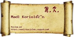 Madl Koriolán névjegykártya